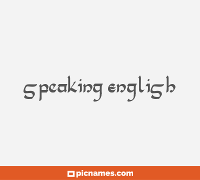 Speaking English